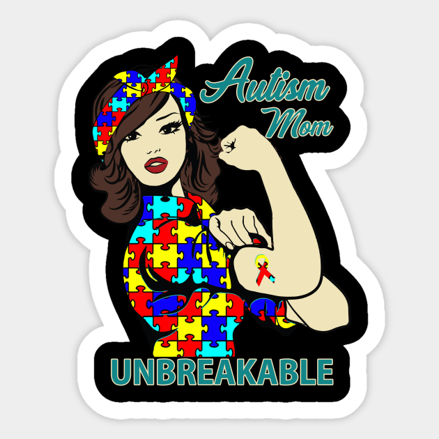 Autism Mom Life Messy Bun Mom Bandana Autism Mom Unbreakable T-Shirt Sticker by igybcrew